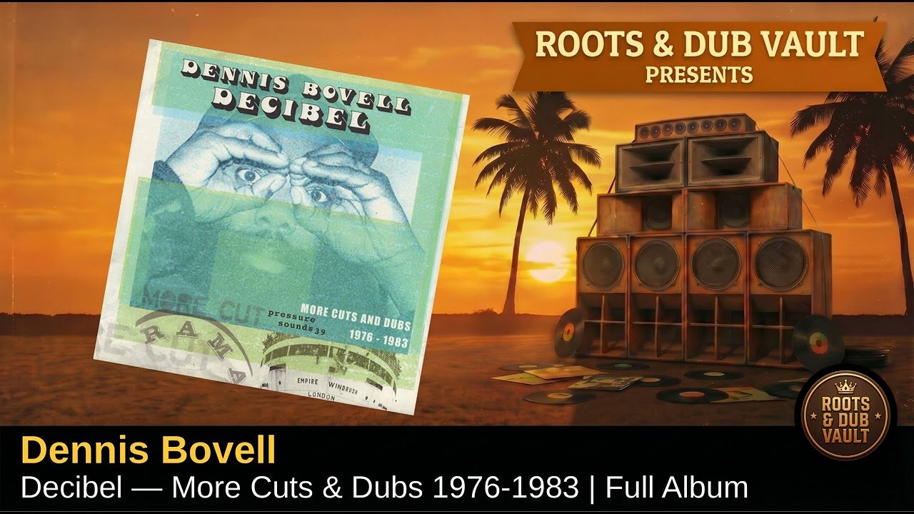 Roots & Dub Vault visual for Dennis Bovell’s Decibel collection.