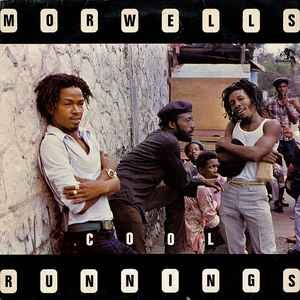 The Morwells — Cool Runnings album sleeve