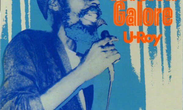 U-Roy — Version Galore Doctor Bird 2022 two-CD edition front sleeve